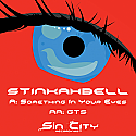 STINKAHBELL / SOMETHING IN YOUR EYES / GTS