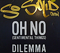 SO SOLID CREW / OH NO (SENTIMENTAL THINGS)