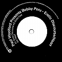 PAUL WOOLFORD PRES BOBBY PERU / EROTIC DISCOURSE / HEART