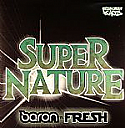 BARON VS FRESH / SUPERNATURE