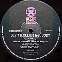 SLY T & OLLIE J FEAT JODY / HELP ME