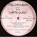 DELINQUENT FEAT SHAD / GHETTO QUEEN