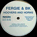 FERGIE & BK / HOOVERS AND HORNS