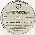 CAROLE SYLVAN / JUST DOIN' WHAT WE LOVE