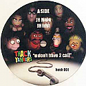 TRACK YANKERS / U DON'T HAVE 2 CALL