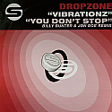 DROPZONE / VIBRATIONZ / YOU DON'T STOP