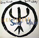 DEEP FOREST / SWEET LULLIBY