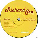 RICHARD SEN / ROUGH AND DIRTY
