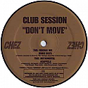 CLUB SESSION / DON'T MOVE