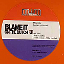 GOMES / GRITT / DION CASSIUS / BLAME IT ON THE DUTCH