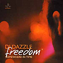 DJ DAZZLE / FREEDOM 4: SOMEWHERE IN TIME