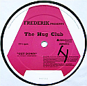 FREDERIK PRES THE HUG CLUB / GET DOWN