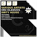 VARIOUS / CR2 CLASSICS DIRTY HOUSE - DISC 3