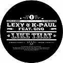 LEXY & K-PAUL FEAT ONO / LIKE THAT