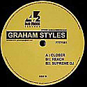 GRAHAM STYLES / CLOSER / REACH