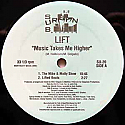 LIFT / MUSIC TAKES ME HIGHER