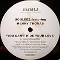 SOULEDZ FEAT KENNY THOMAS / YOU CAN'T HIDE YOUR LOVE
