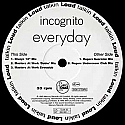 INCOGNITO / EVERYDAY