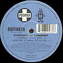 RUFFNECK / EVERYBODY BE SOMEBODY