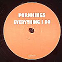 PORNKINGS / EMMA / EVERYTHING I DO / BE WITH YOU
