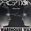 WAREHOUSE WAX / VOLUME ONE