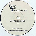SOLID BASS STRUCTURE / REACH FOR ME
