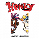 HONKY / LOVE THY NEIGHBOUR