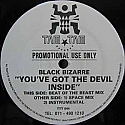 BLACK BIZARRE / YOU'VE GOT THE DEVIL INSIDE