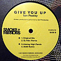 IAN POOLEY / GIVE YOU UP