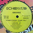 EBONEE / STAND STRONG, STAND TALL