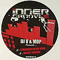 DJ V & MDP / STRONGER ON MY OWN / MAGIC TOUCH!!