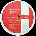 JACK DE MOLAY VS LIBEX / WHIPLASH
