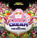 CREAM VS THE HOXTONS / SUNSHINE OF YOUR LOVE