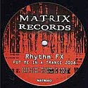 RHYTHM FX / PUT ME IN A TRANCE 2008