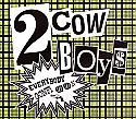 2 COWBOYS / EVERYBODY GONFI GON