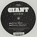 GIANT / IRON MAN / PARTY STARTER