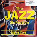 VARIOUS / THE JAZZ SELECTION VOLUME THREE