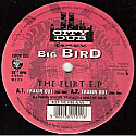 BIG BIRD / THE FLIRT EP