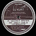DJ KURT / SECRET RAVER