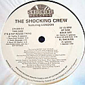 THE SHOCKING CREW FEATURING LONDON / IT'S A HIP HOUSE THING