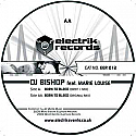 DJ BISHOP FEAT MARIE LOUISE / BORN TO BLEED (ORBIT 1 MIX)