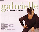 GABRIELLE / IF YOU REALLY CARED