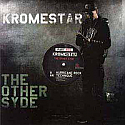 KROMESTAR / THE OTHER SYDE PART RED