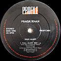 PRAGA KHAN / RAVE ALERT!