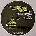 LEISUREGROOVE FEAT LEON ANDERSON / WHY