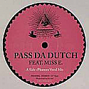 MISS E / PASS DA DUTCH