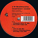 JD BRAITHWAITE / EVERYBODY KNOWS