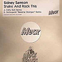 SIDNEY SAMSON / SHAKE AND ROCK THIS