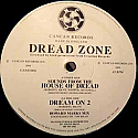 DREAD ZONE / SOUNDS FROM THE HOUSE OF DREAD