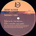 SNOWY McEWAN / SOMEONE 2 LOVE